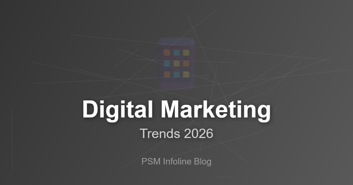 10 Digital Marketing Trends That Will Dominate 2026