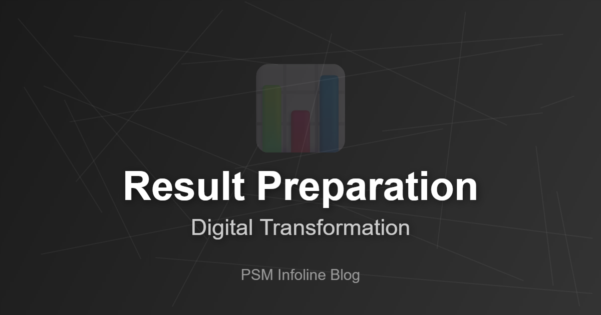 The Digital Transformation of Result Preparation: Why Educational Institutions Are Making the Switch